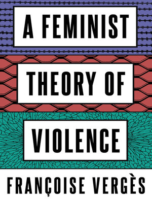 cover image of A Feminist Theory of Violence